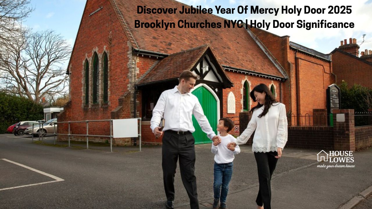 Jubilee Year Of Mercy Holy Door 2025 Brooklyn Churches NYC