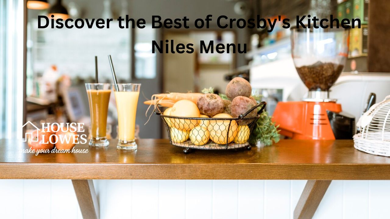 Discover the Best of Crosby's Kitchen Niles Menu
