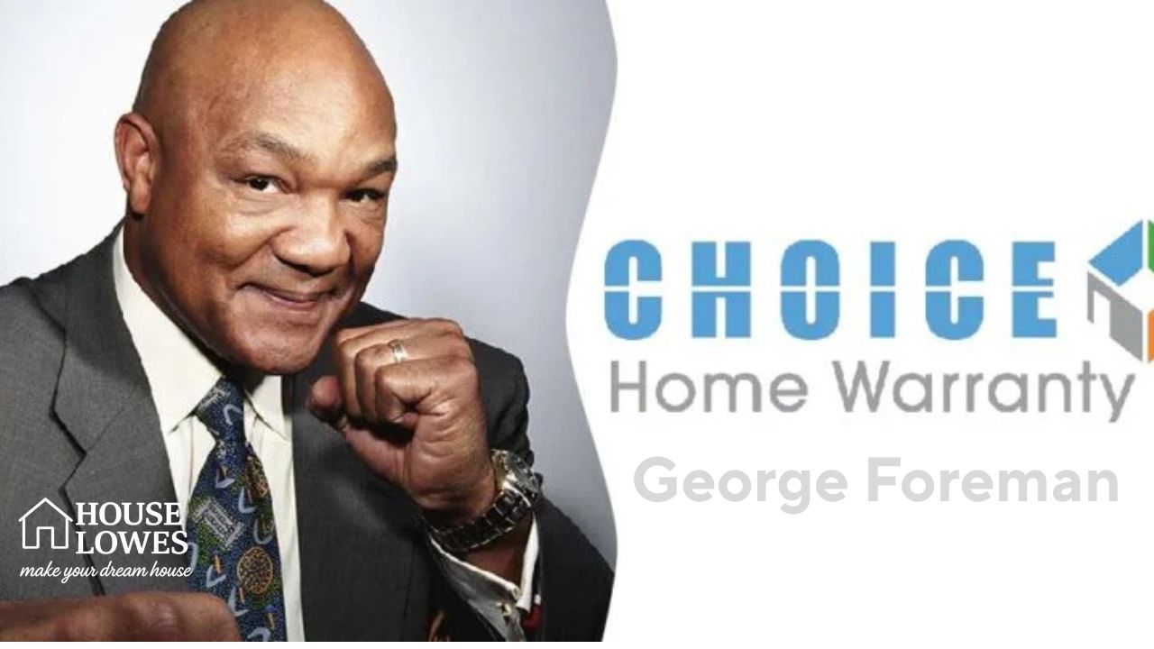 Choice Home Warranty George Foreman